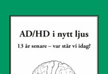 AD/HD i nytt ljus : 13 år senare – var står vi idag? av Tomas Ljungberg