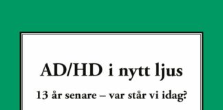 AD/HD i nytt ljus : 13 år senare – var står vi idag? av Tomas Ljungberg